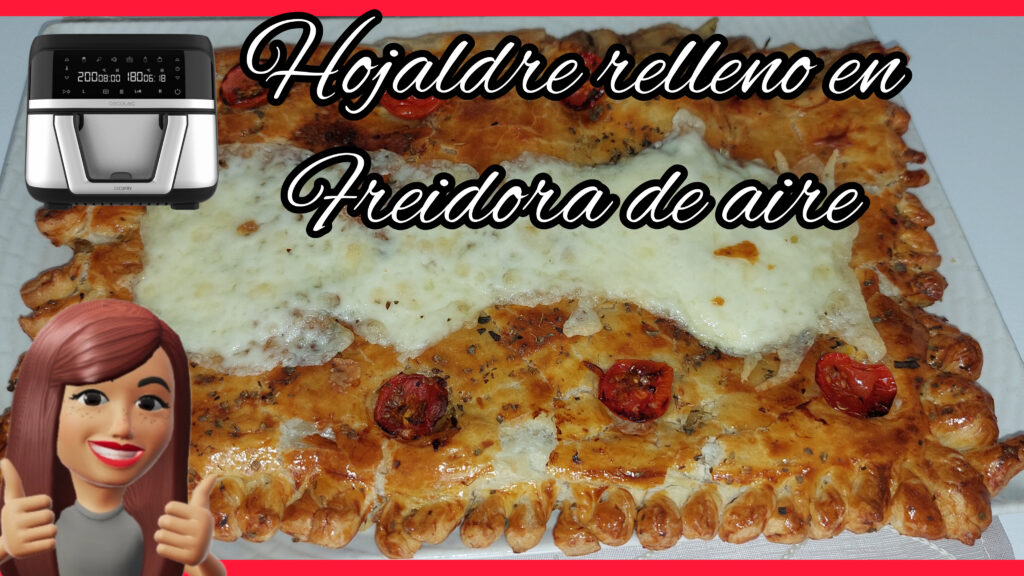 HOJALDRE RELLENO EN FREDIDORA DE AIRE