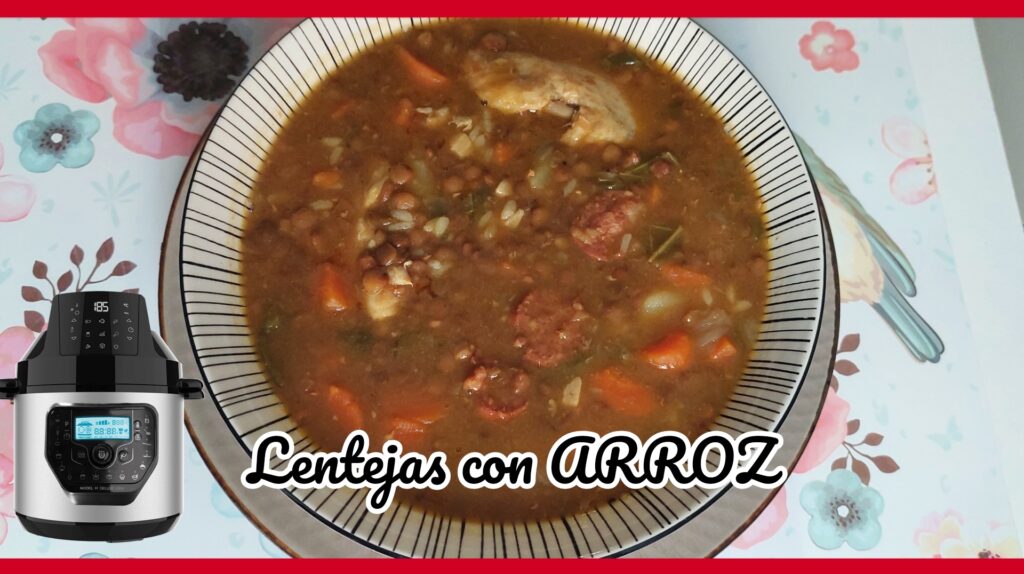 LENTEJAS CON ARROZ EN OLLA GM H DELUXE FRY