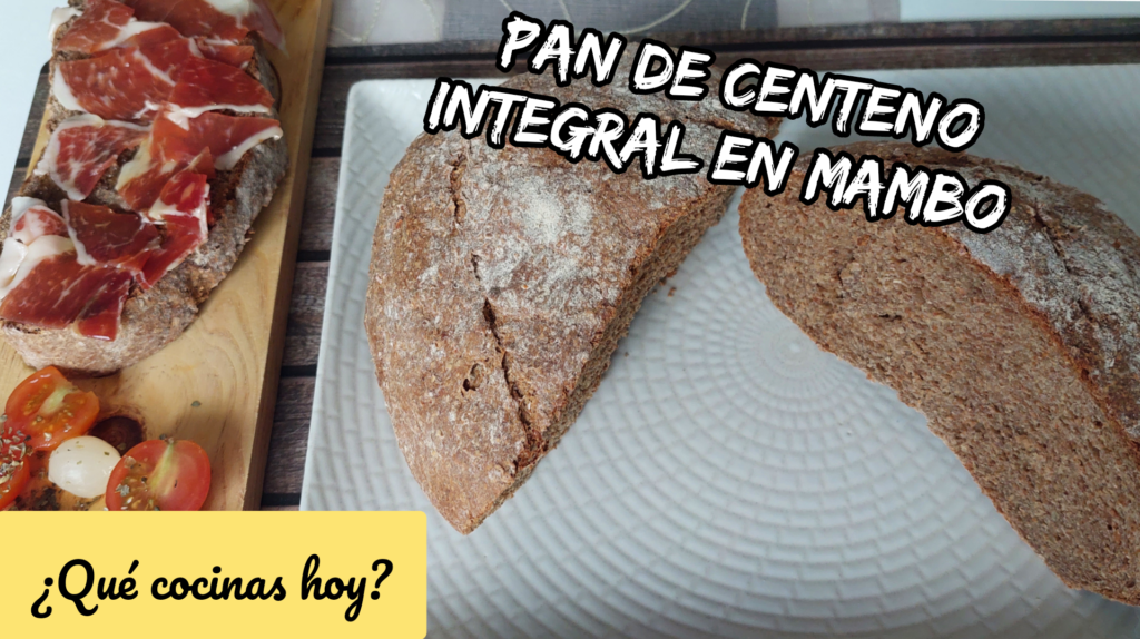 PAN DE CENTENO EN MAMBO